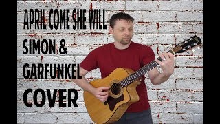 April Come She Will (Simon & Garfunkel) Cover - Ken Mercer chords