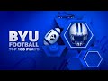 BYU Football: Top 100 Plays