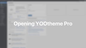 Opening YOOtheme Pro | YOOtheme Documentation (WordPress)