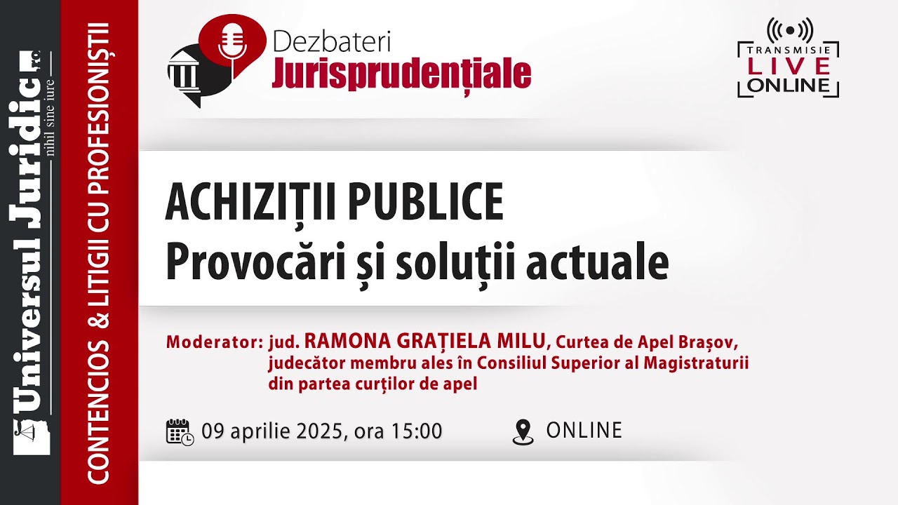 Contencios administrativ & Litigii cu profesioniști – Achiziții publice. Provocări și soluții