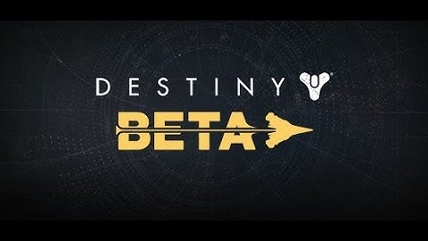 Destiny: Beta - Level 5 (The Last Array)