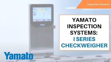 Yamato Inspection Systems: I Series Checkweigher