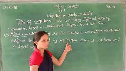 Computer Ch-1 Computer of Wonder Machine Part-4 FOR Class -3