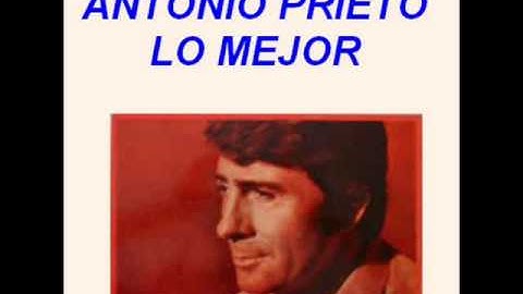 Antonio Prieto  - Son Rumores