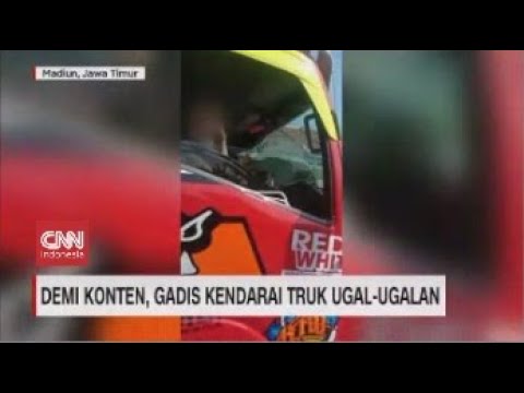 Demi Konten, Gadis Kendarai Truk Ugal ugalan