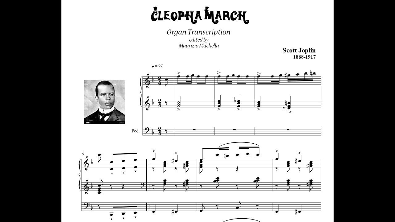 Scott Joplin (1868-1917): Cleopha March - Organ transcription