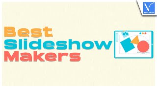 10 The Best Slideshow Makers Free And Premium 