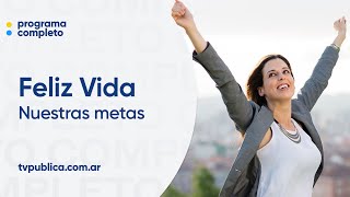 ¿Cómo lograr nuestras metas? - Feliz Vida