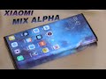 Hands-on with the Xiaomi MIX Alpha Surround Screen: How Bold Xiaomi Was 6 Years Ago!