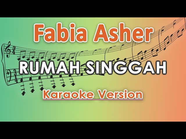 Fabio Asher - Rumah Singgah (Karaoke Lirik Tanpa Vokal) class=