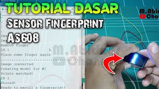 Tutorial Dasar Fingerprint Sensor AS608