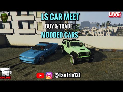 LS CAR MEET BUY MODDED CARS GTA5 ONLINE *PS5* JOIN UP 
