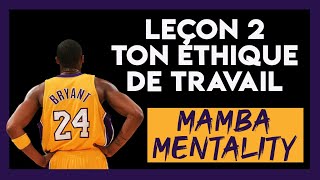 MAMBA MENTALITY Kobe Bryant Leçon 2 Ton éthique de travail - SYD BASKETBALL