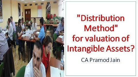 "Distribution Method" for valuation of Intangible Assets ? I CA Pramod Jain