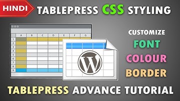 TablePress CSS styling: Customised TablePress with CSS in Hindi