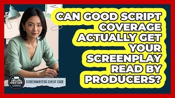 Can Good Script Coverage Actually Get Your Screenplay Read By Producers? - Screenwriter