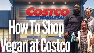 How To Shop Vegan At Costco 2021 Guide