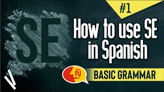 Learn the different ways to use the word SE in Spanish