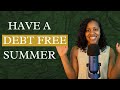 How To Take More Trips This Summer DEBT FREE!