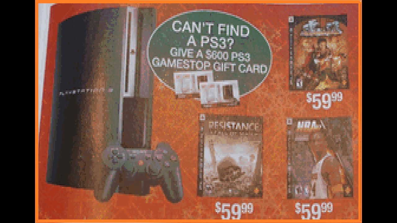 2006 Black Friday GameStop Ad Can t Get A PS3 Buy A 600 Gift Card 2006 Black Friday GameStop Ad Can t Get A PS3 Buy A 600 Gift Card