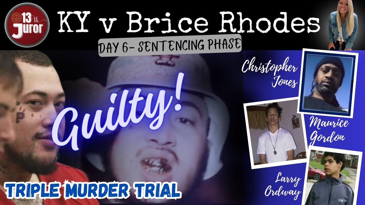 WATCH LIVE: Brice Rhodes Triple Murder Sentencing Phase (Day 6) - YouTube