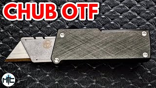 Chaves CHUB OTF Utility Knife - Overview & Review