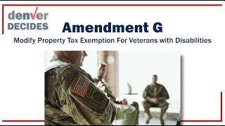 Amendment G - Modify Property Tax Exemption For Veterans with Disabilities
