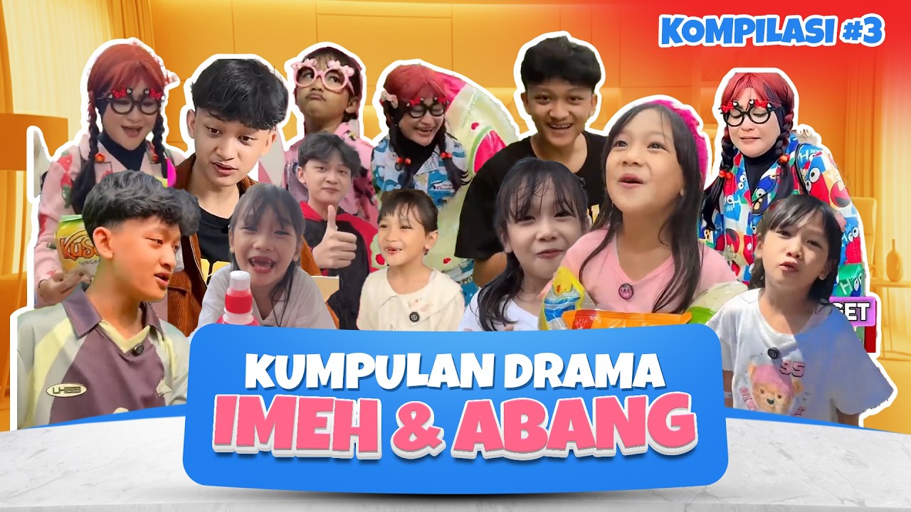 PART 3 | KUMPULAN DRAMA ImehAbang
