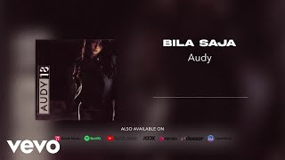 Audy - Bila Saja