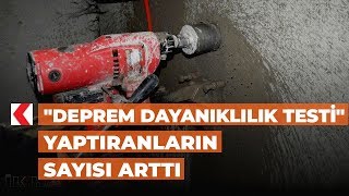 Deprem Dayanıklılık Testi Yaptıranların Sayısı Arttı