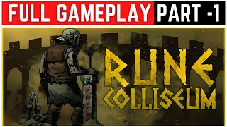 Rune Coliseum Full Gameplay Walkthrough Part - 1