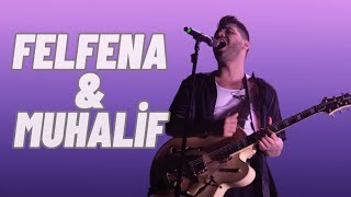 Felfena & Muhalif Mix - Emir Can İğrek