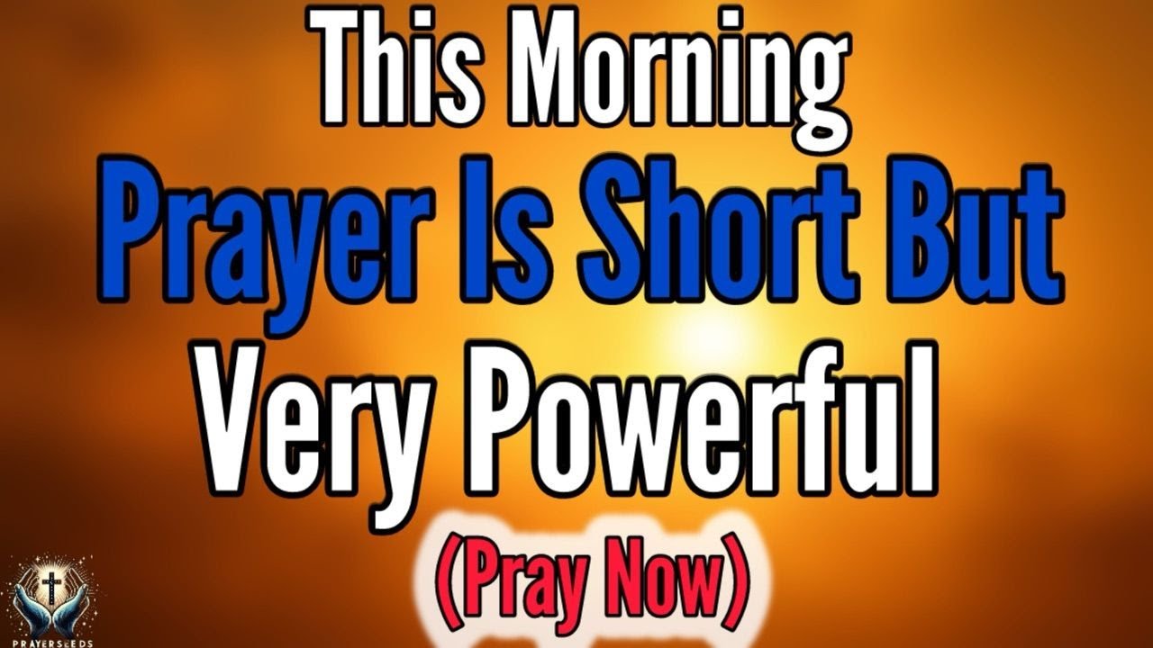 A POWERFUL Morning PRAYER to Start Your Day - YouTube