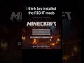I think bro installed the RIGHT mods #minecraftmemes #minecraft #trending #viral  #fyp #foryoupage