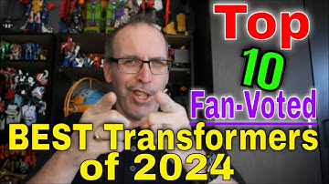 GotBot Counts Down: Top 10 Fan-Voted BEST Transformers of 2024