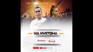 Emdee & Minister Bongi - WA kwetsima (prod by Vsix)