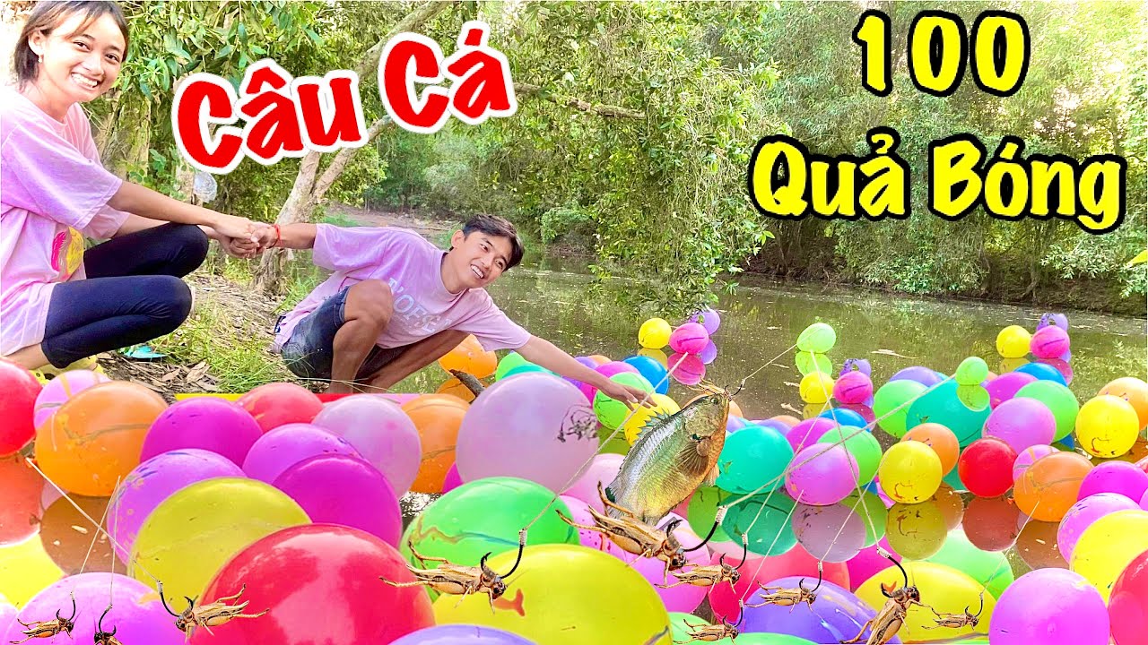 Dùng 100 Quả Bong Bóng Câu Cá | Anh Hai Vlog