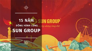 Sun Group | 15 năm "Hành trình của Hạnh Phúc!" screenshot 5