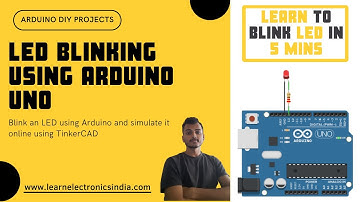 Learn to Blink an LED in 10 mins!! How to blink an LED using Arduino UNO? #arduinoproject