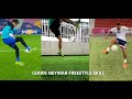 How did I practice Neymar technique? | Neymar Freestyle Skills