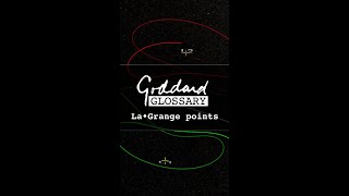 Goddard Glossary: Lagrange Points