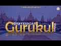 Gurukul hum hi to hai  bhayavadar gurukul  highlights