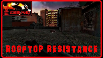 Zombie Panic! Source - Rooftop Resistance (Objective)