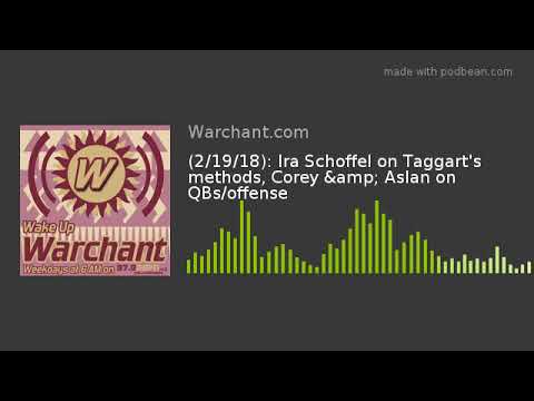 fsu football predictions (2/9/18): Ira Schoffel on Taggart's methods, Corey & Aslan on QBs/offense
