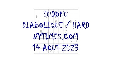 Sudoku Difficile / Diabolique - nytimes.com - 14 août 2023
