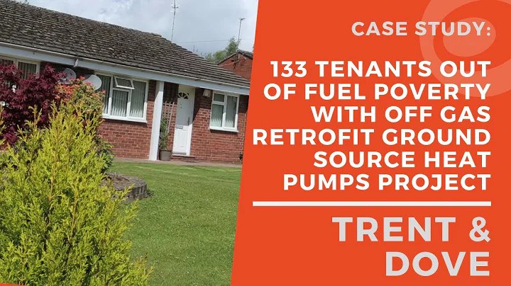 Trent & Dove Housing: Retrofit Ground Source Heat ...