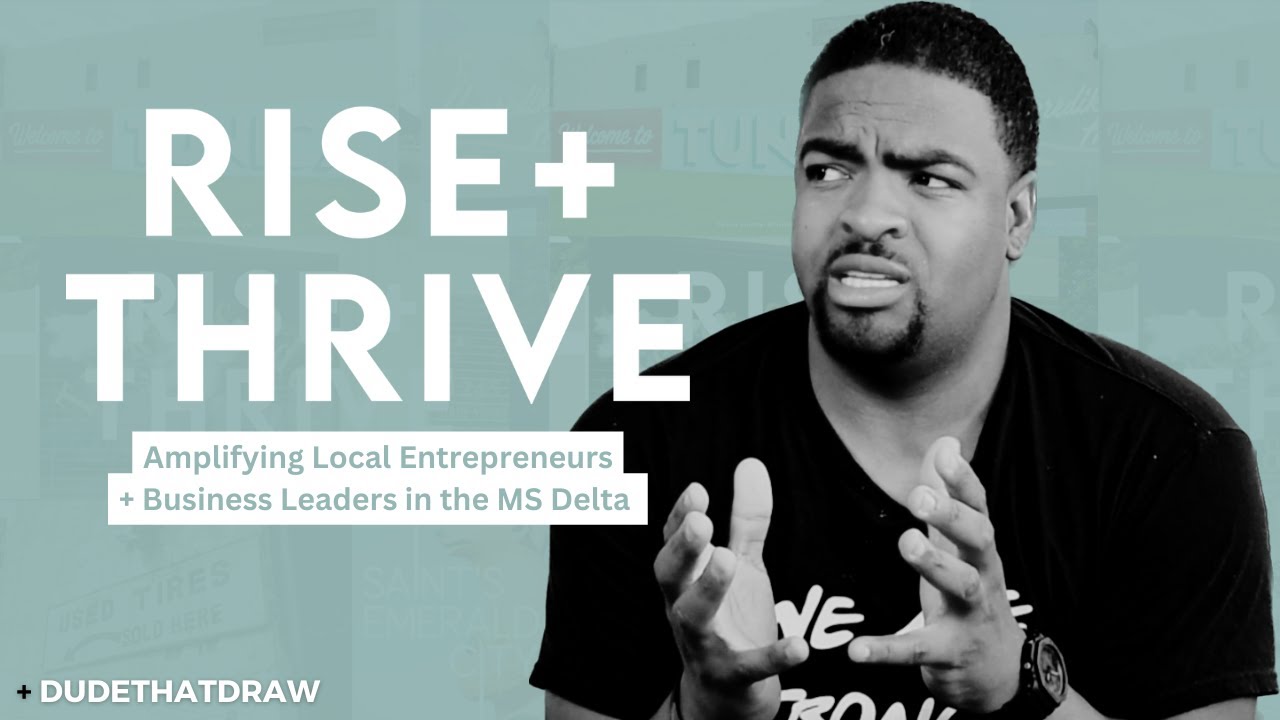 RISE+THRIVE Tunica (featuring DUDETHATDRAW) (Episode 01)