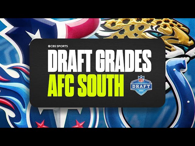 2024 NFL Team Draft Grades For AFC SOUTH Division I CBS Sports