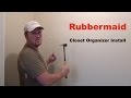 Rubbermaid Closet Organizer | Kit Installation Rubbermaid Closet Organizer | Kit Installation