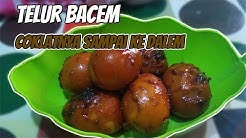 CARA MASAK TELUR BACEM ENAK SAMPAI KE DALAM - Durasi: 9.36. 